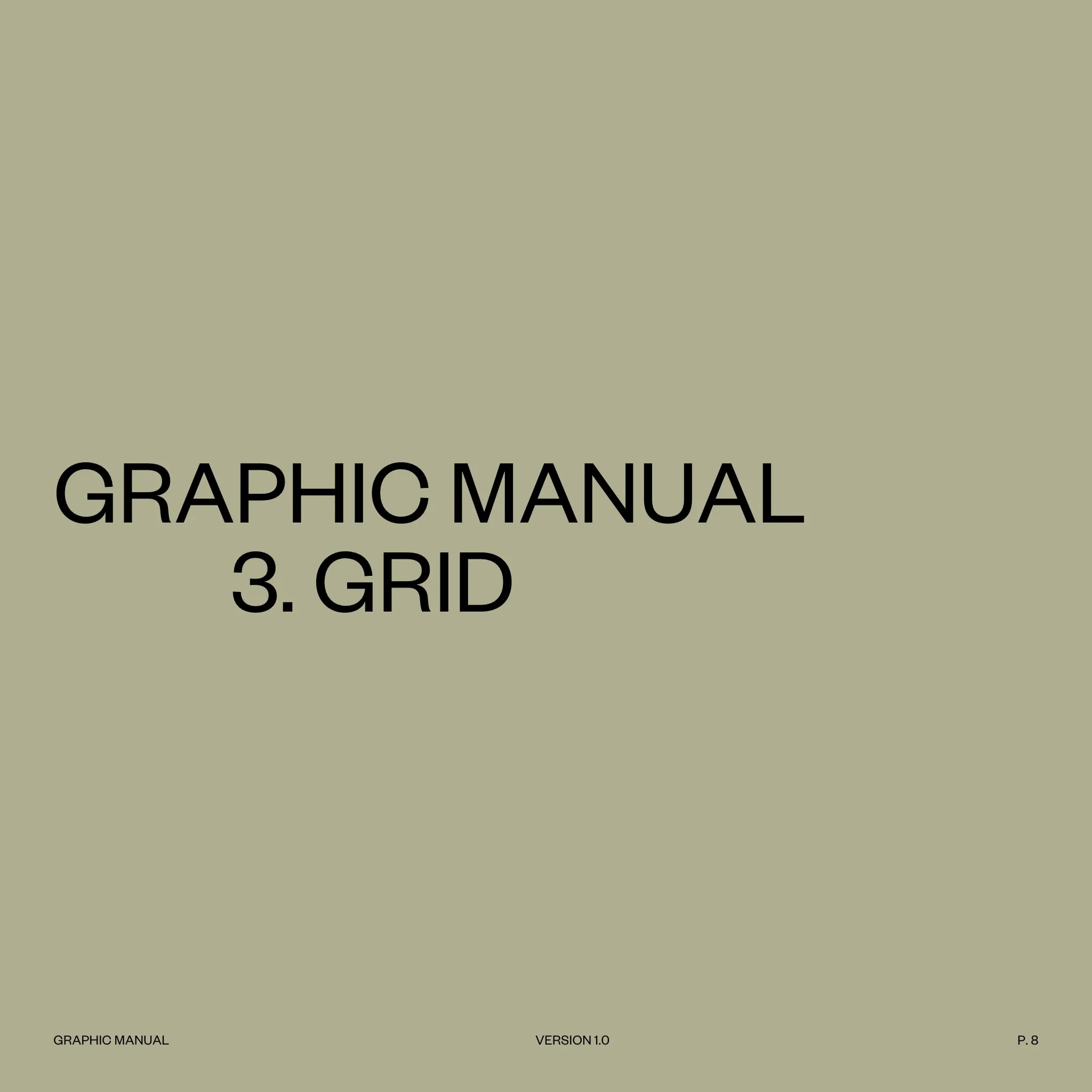 Section opener on olive: Graphic manual, 3. Grid